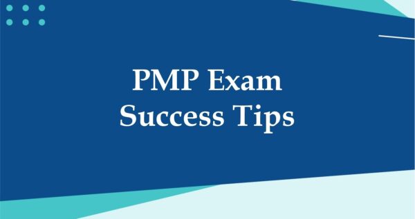PMP Exam Success Tips