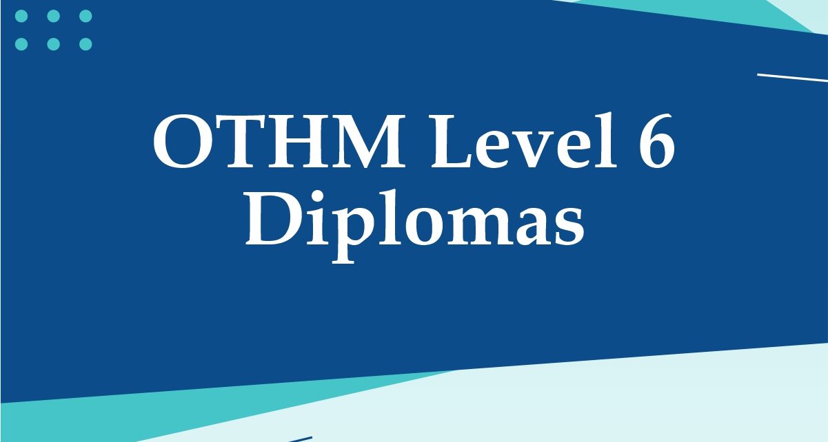 OTHM Level 6 Diplomas