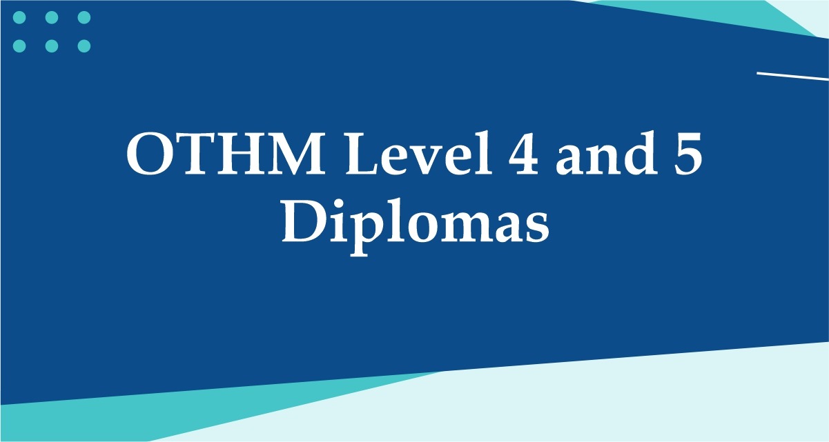 OTHM Level 4 and 5 Diplomas