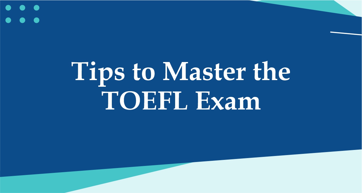 Conquer the TOEFL Exam