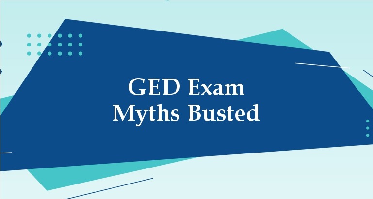 GED Exam Myths