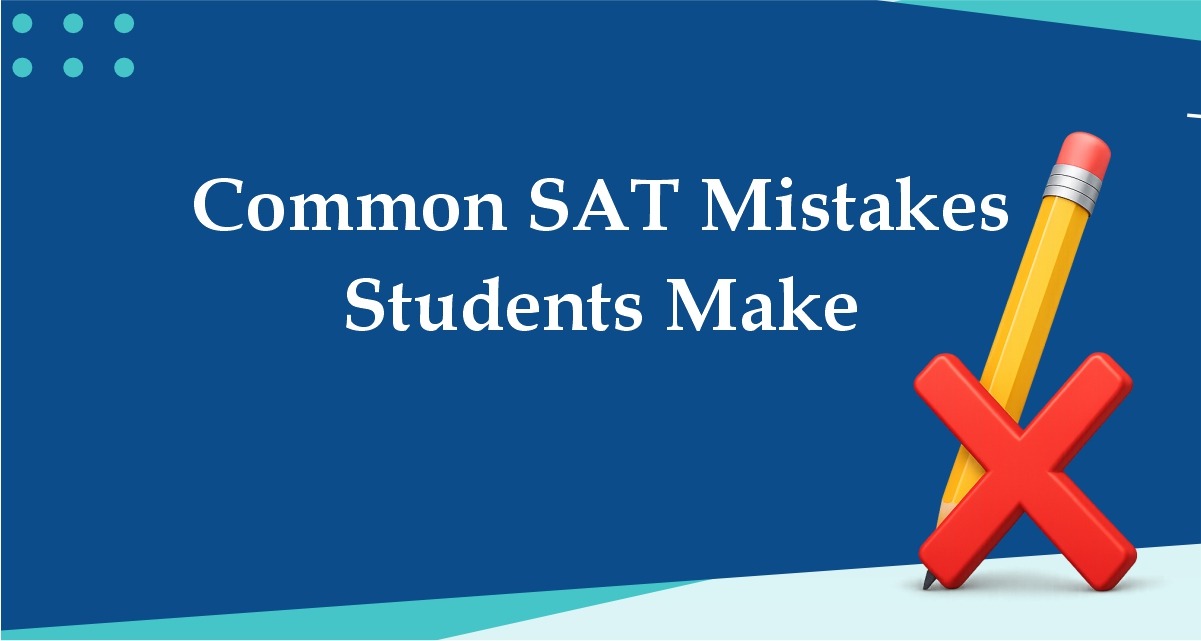 SAT Mistakes to Avoid