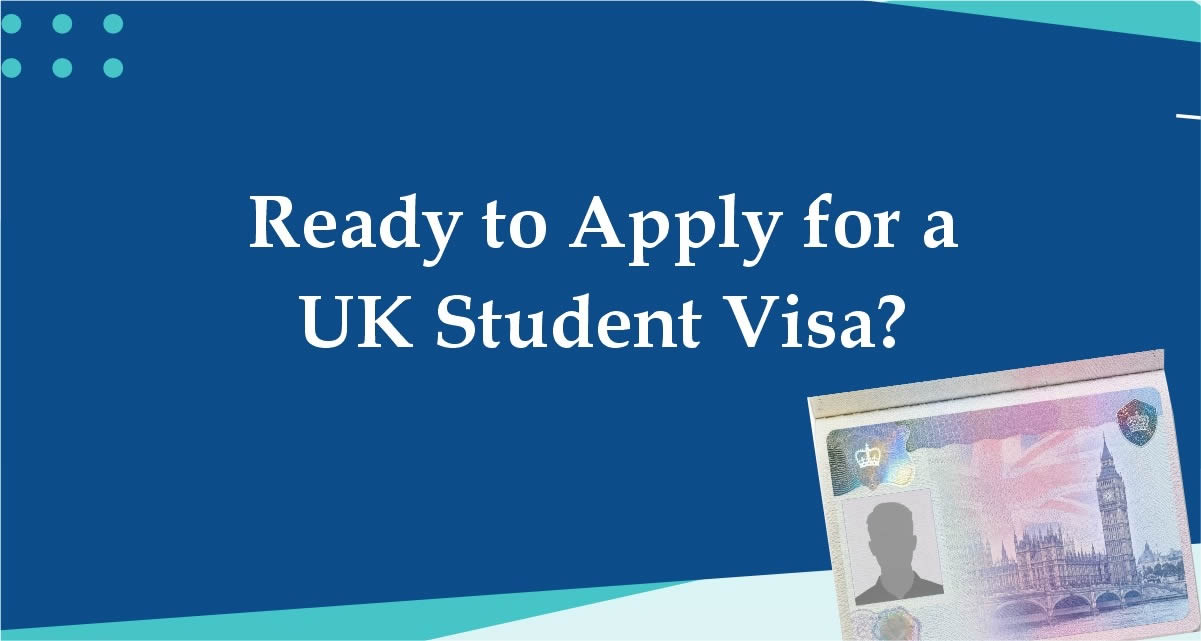 Ready to Apply for a UK Student Visa