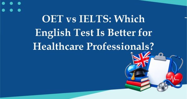 OET vs IELTS