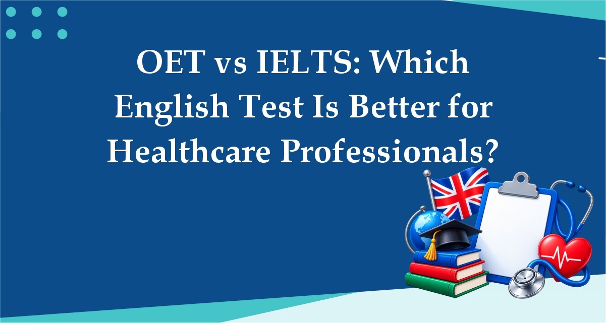 OET vs IELTS