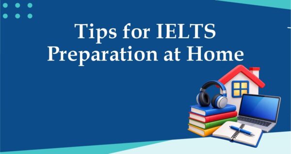 IELTS Preparation at Home